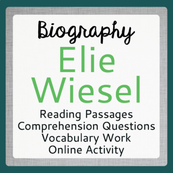 Preview of NIGHT Elie Wiesel Biography Informational Texts Activities PRINT and EASEL