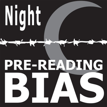 Preview of NIGHT PreReading Bias Discussion Activity Prior Opinion Background