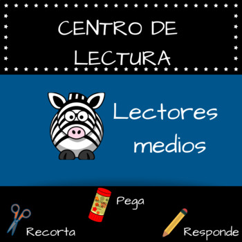 Preview of CENTROS DE LECTURA - NIVEL MEDIO - SPANISH LITERACY CENTERS K-4 CCC STANDARDS