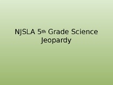 NJSLA 5th Grade Science Test Jeopardy