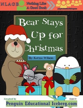 Preview of NLAGB: Bear Stays Up for Christmas ELA Activities