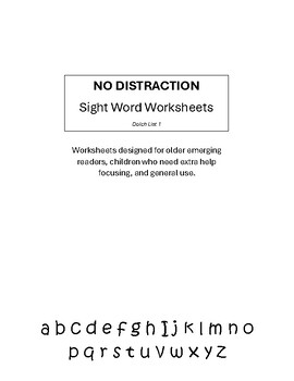 Preview of NO DISTRACTION Sight Word Worksheets (Pre-K Dolch List)