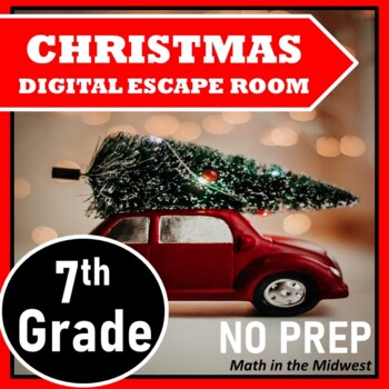 Preview of NO PREP ⭐ 7th Grade Christmas Math Escape Room
