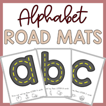 Preview of NO PREP ABC Alphabet LOWERCASE Road Fine Motor Mats For Letter Recognition