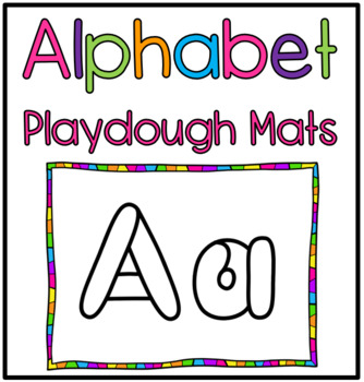 Preview of NO PREP Alphabet Playdough Fine Motor Mats For Letter Recognition