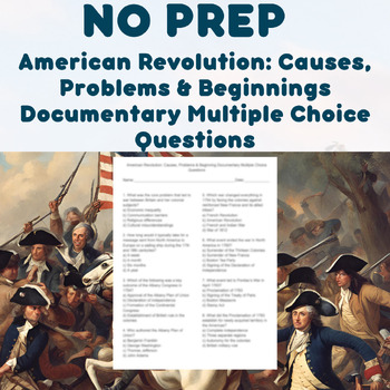 Preview of NO PREP - American Revolution Documentary Multiple Choice Questions