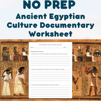 Preview of NO PREP - Ancient Egyptian Culture Documentary Worksheet