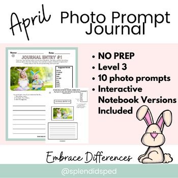 Preview of NO PREP April: L3 Photo Prompt Journal Entry - Special Education & grades 3-5