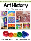 Art History for Elementary Bundle (13 Art Units with Teacher Scripts)