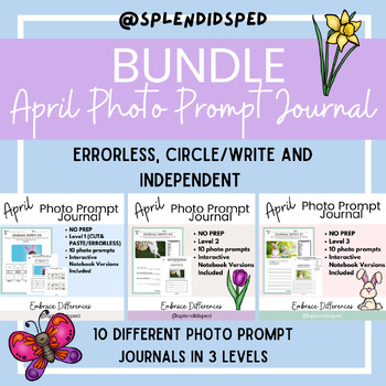 Preview of NO PREP BUNDLE April: Photo Prompt Journal Entry -Special Education & grades 3-5