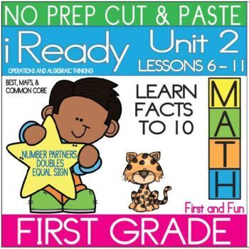 Preview of NO PREP CUT AND PASTE LEARN FACTS TO 10 UNIT 2  iREADY MATH FIRST GRADE
