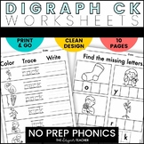 NO PREP Digraph CK Worksheets and Phonics Word Work Practi