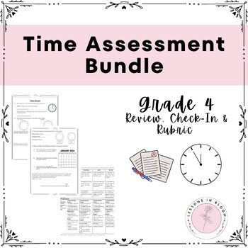 Preview of NO-PREP- ELAPSED TIME ASSESSMENT - REVIEW - CHECK-IN - RUBRIC - ANSWER KEY