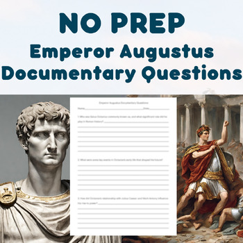Preview of NO PREP - Emperor Augustus Documentary Questions