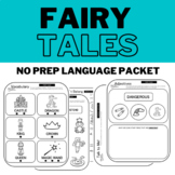 NO PREP Fairy Tales Language Worksheets