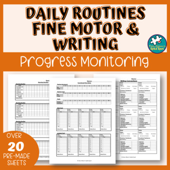 Preview of NO PREP Fine Motor, Daily Routine and Writing IEP Progress Monitoring Sheets