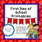 OFF NO PREP - First Day of School Printables