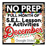 NO PREP! Full Month of SEL Lessons and Activities! (December)