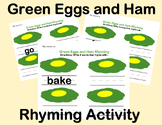 NO PREP: Green Eggs and Ham Rhyming Activity | Dr. Seuss E
