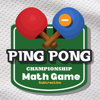Preview of NO PREP! Interactive Championship Math Ping Pong Game-Review Subtraction