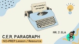 NO PREP LESSON: Creating the CER Paragraph