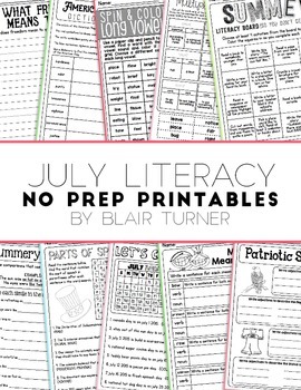 Preview of NO PREP Literacy Printables - July