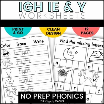 Preview of NO PREP Long I IGH IE Y Phonics Worksheets Vowel Teams Word Work Activities