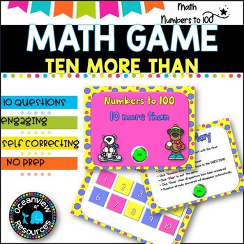 Preview of NO PREP MATH GAME l TEN MORE THAN- numbers to 100  l POWERPOINT GAME