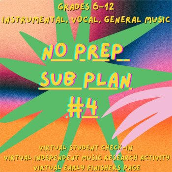 Preview of NO PREP MUSIC SUB PLAN! Substitute Music Notebook #4, Grades 6-12