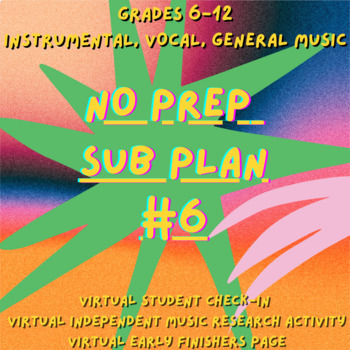 Preview of NO PREP MUSIC SUB PLAN! Substitute Music Notebook #6, Grades 6-12
