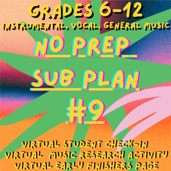 Preview of NO PREP MUSIC SUB PLAN! Substitute Music Notebook #9, Grades 6-12