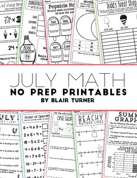 Preview of NO PREP Math Printables - JULY