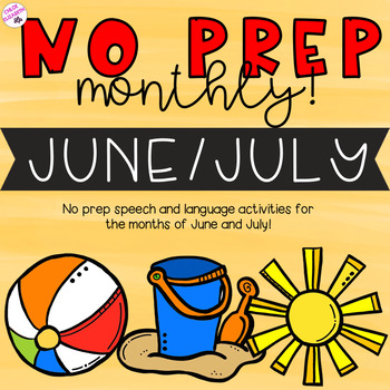 Preview of NO PREP Monthly Speech and Language Therapy - June/July!