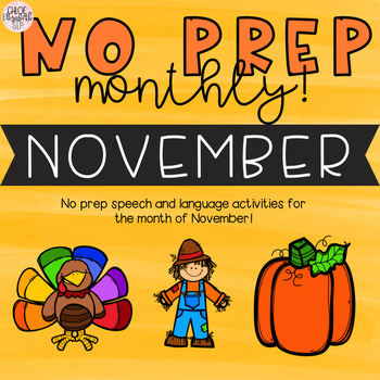 Preview of NO PREP Monthly Speech and Language Therapy - November!