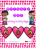 NO PREP Mother's Day Writing Activity Pages