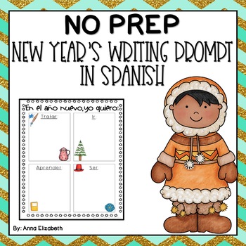 Preview of NO PREP New Years Writing Prompt in Spanish
