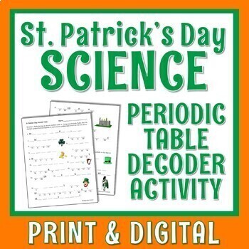 Preview of NO PREP Periodic Table St. Patrick's Day Science Activity Worksheet
