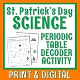 NO PREP Periodic Table St. Patrick's Day Science Activity 