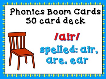 Preview of NO PREP! Phonics Boom Cards, /air/ sound, spelled -air, -are, ear