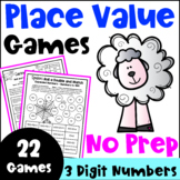 NO PREP Place Value Games 3 Digit Numbers: Hundreds, Tens 