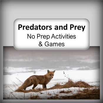 Preview of NO PREP Predator and Prey Games