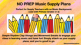 NO PREP Primary Music Supply Plans- Perfect for Generalist