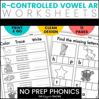 Preview of NO PREP R-Controlled Vowel AR Worksheets Phonics Word Work Activities Practice