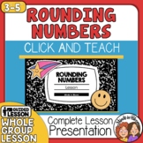 NO PREP Rounding Numbers Lesson - Click and Teach Student 
