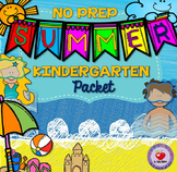 Summer NO PREP Packet- Kindergarten- DISTANCE LEARNING
