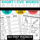 NO PREP Short I Worksheets CVC Word Work Activities