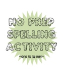 NO PREP Spelling Activity / Sub Plans Activity