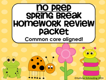 Preview of NO PREP Spring Break Review Packer CCSS Aligned