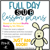 NO PREP Substitute Plans PreK-K | Full Day All Subjects | 