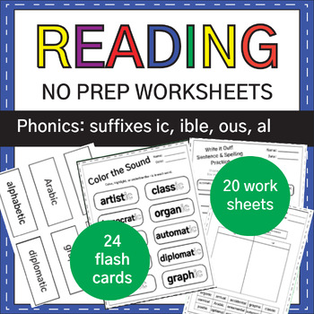 Preview of NO PREP : Suffixes ic ible ous al Phonics Worksheets